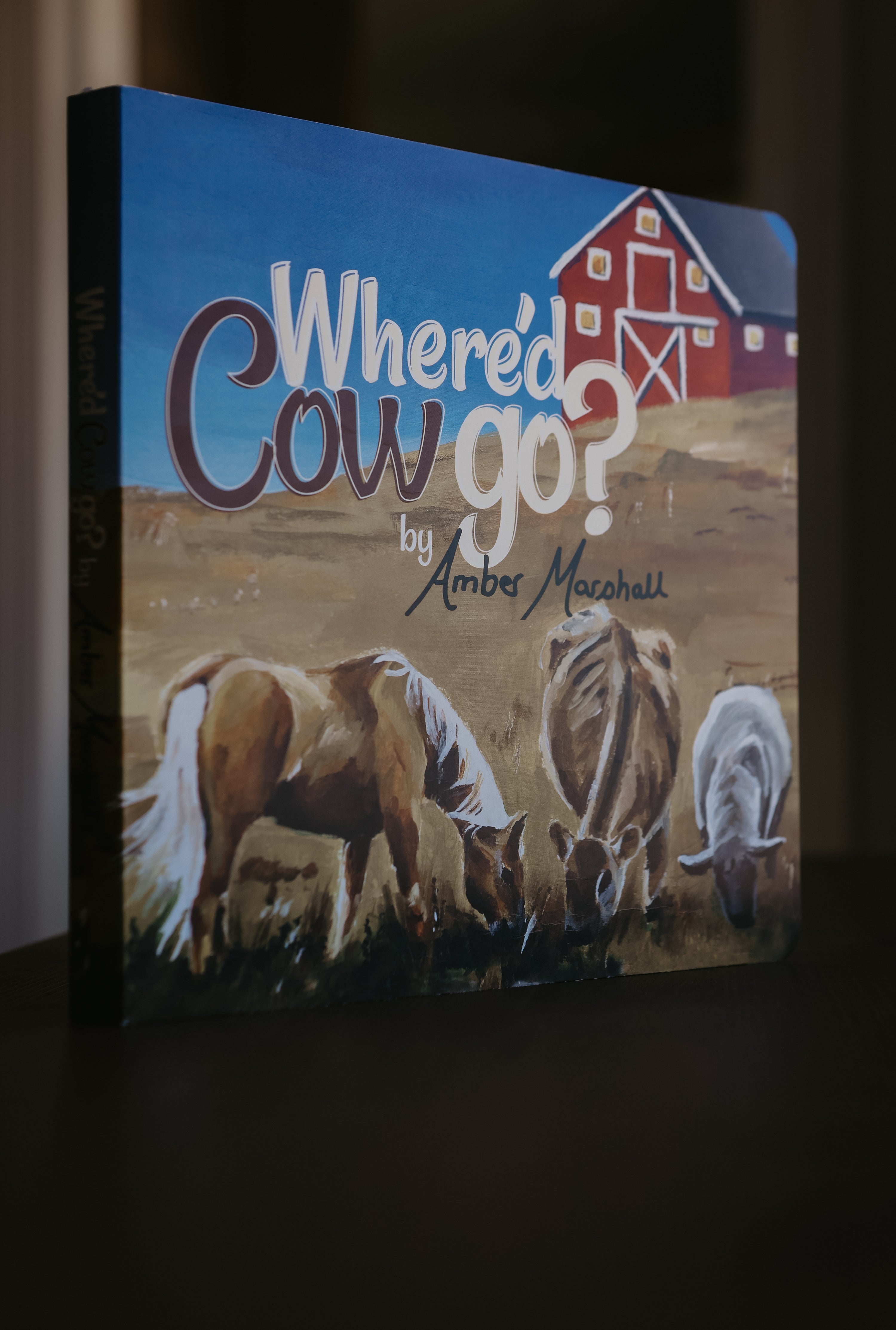 A MARSHALL Book (Where'd Cow Go? - AMBER'S FIRST BOOK!)